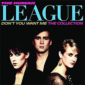 The Human League - Don´t you want me