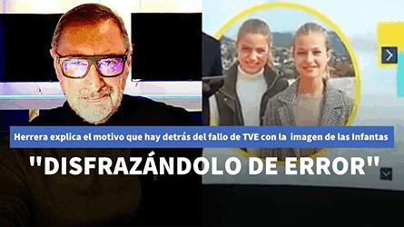 Herrera explica la verdadera intencin que hay detrs del fallo de TVE con las Infantas: Disfrazndo