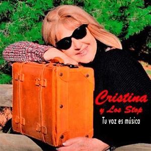 Cristina y los Stop - Tu voz es música