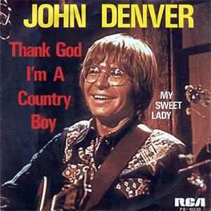 John Denver - Thank God Im a country boy