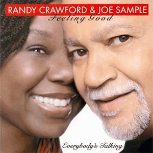 Joe Sample and Randy Crawford - Everybody´s talking..