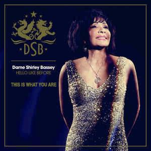 Shirley Bassey - This is what you are