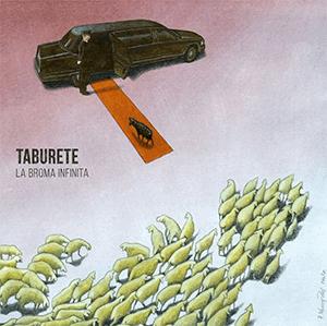 Taburete - La broma infinita
