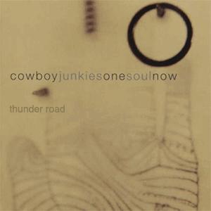 Cowboy Junkies - Thunder road