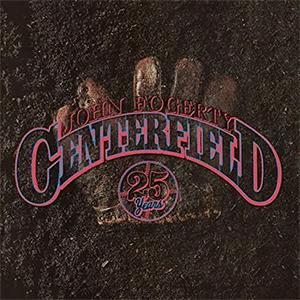 John Fogerty - Centerfield