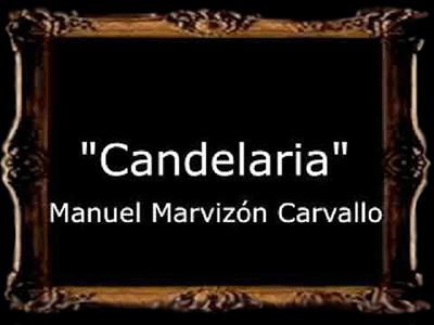 Candelaria - Manuel Marvizón Carvallo