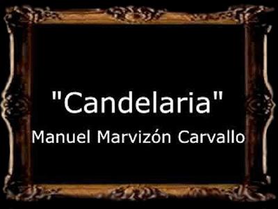 Candelaria - Manuel Marvizn Carvallo