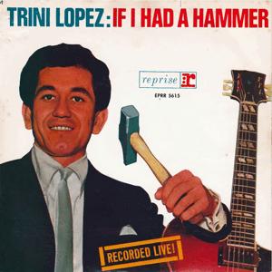 Trini Lopez - If I had a hammer (1963)