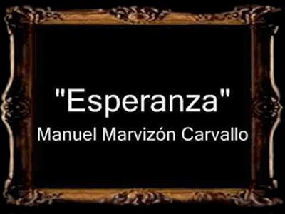 Esperanza - Manuel Marvizón Carvallo
