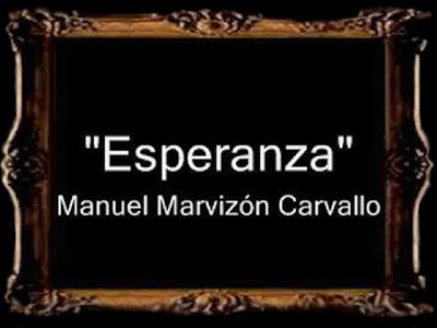 Esperanza - Manuel Marvizn Carvallo