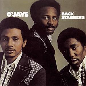 The OJays - Back stabbers