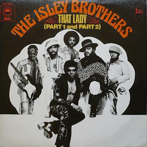 The Isley Brothers - That Lady..