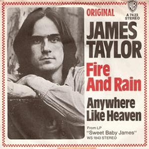 James Taylor - Fire and rain.