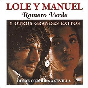 Lole y Manuel - Desde Crdoba a Sevilla