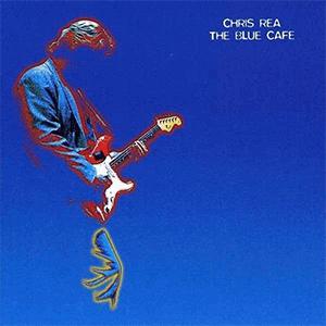 Chris Rea - The Blue Cafe