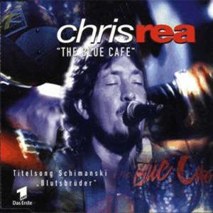 Chris Rea - The Blue Cafe.