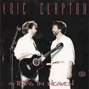 Eric Clapton - Tears in heaven.
