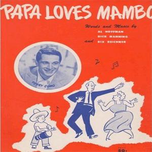 Perry Como - Papa loves mambo (1954)