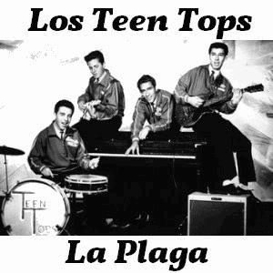 Los Teen Tops - La Plaga