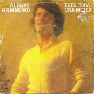 Albert Hammond - Eres toda una mujer