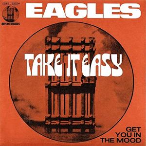 Eagles - Take it easy.