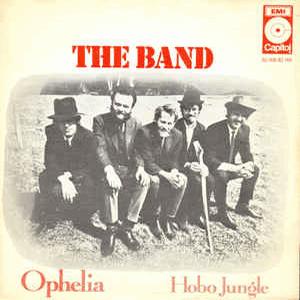 The Band - Ophelia