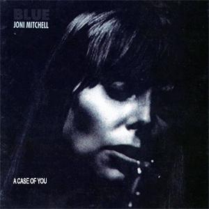 Joni Mitchell - A case of you