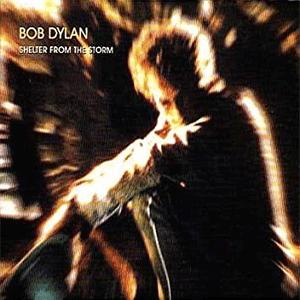 Bob Dylan - Shelter from the storm