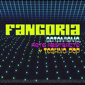 Fangoria - Satanismo, arte abstracto y Tecno Pop