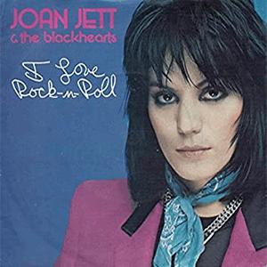 Joan Jett and The blackhearts - I love Rock NRoll