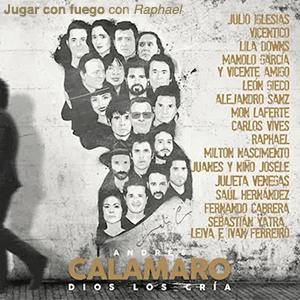 Andrs Calamaro y Raphael - Jugar con fuego