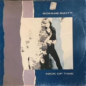 Bonnie Raitt - Nick of time..