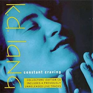 K.D. Lang - Constant craving.