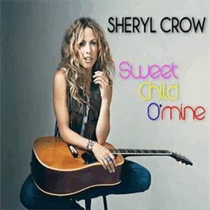 Sherlyl Crow - Sweet child o´mine.