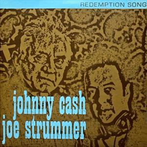 Johnny Cash and Joe Strummer - Redemption song.