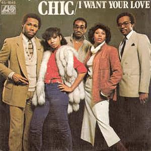 Chic - I want your love..