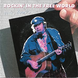 Neil Young - Rockin in the free world