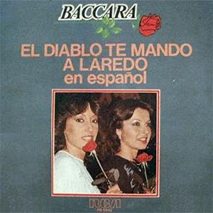 Baccara - El diablo te mando a Laredo