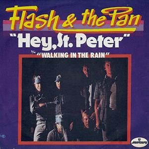 Flash and The Pan - Hey St. Peter