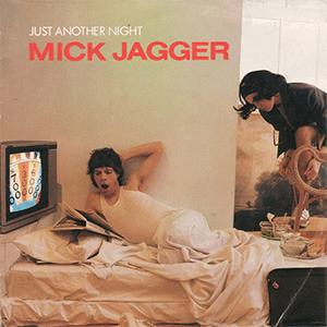 Mick Jagger - Just another night