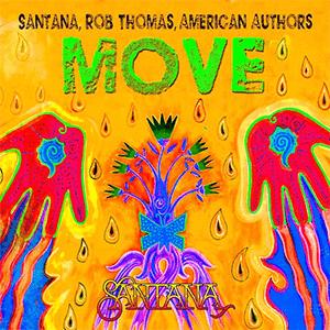 Santana, American Authors and Rob Thomas - Move