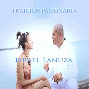 Israel Lanuza - Traicin pasionaria