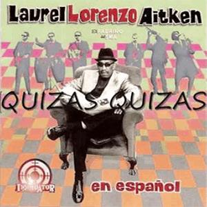 Laurel Aitken - Quizs quizs