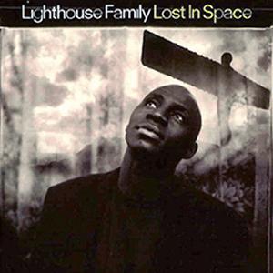 Lighthouse Family - Lost in space