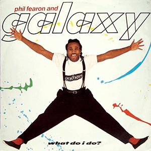 Phil Fearon and Galaxy - ¿What do I do?