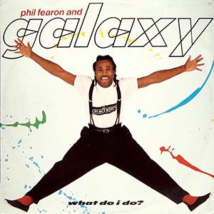 Phil Fearon and Galaxy - What do I do?