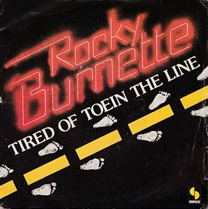 Rocky Burnette - Tired of toein the line