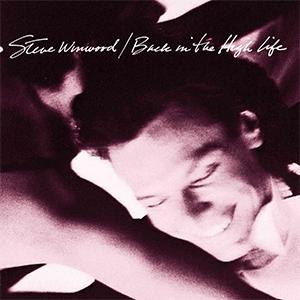 Steve Winwood - Back in the high life again