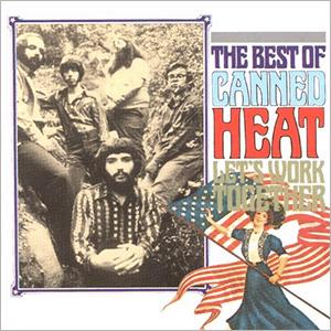 Canned Heat - Lets work together