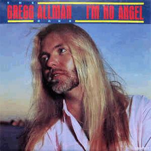 The Gregg Allman Band - Im no angel